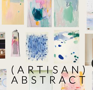 ARTISAN ABSTRACT Prints / Textures